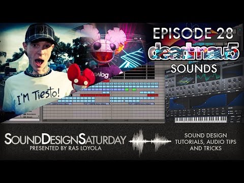 ✌ Sound Design Saturday Episode 28 - deadmau5 Sounds (Ghosts 'n' Stuff, The Veldt)