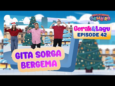 [Sekolah Minggu Gembira 2] GITA SORGA BERGEMA - Gerak dan Lagu Spesial Natal