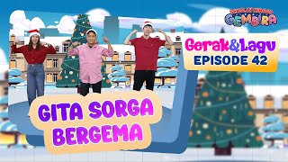 Download lagu [Sekolah Minggu Gembira 2] GITA SORGA BERGEMA - Gerak dan Lagu Spesial Natal mp3