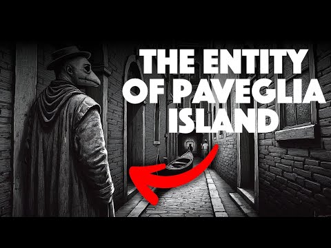 The Entity of Poveglia Island