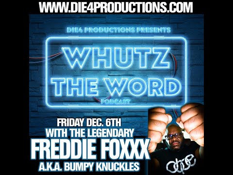 Diar Lansky Interviews Freddie Foxxx aka Bumpy Knuckles On Whutz The Word Podcast.