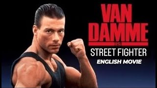 VAN DAMME Is STREET FIGHTER - Hollywood English Mo