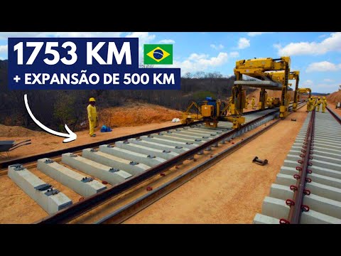 TRANSNORDESTINA: THE LARGEST RAILWAY UNDER CONSTRUCTION IN BRAZIL