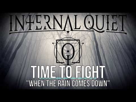 Internal Quiet - 'Time To Fight' [official lyrics video]