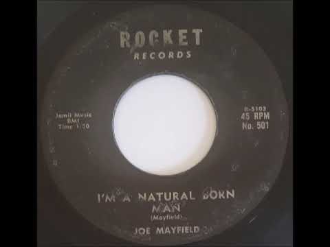 Joe Mayfield - I'm A Natural Born Man