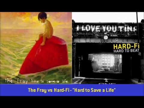 The Fray vs Hard-Fi - "Hard to Save a Life"