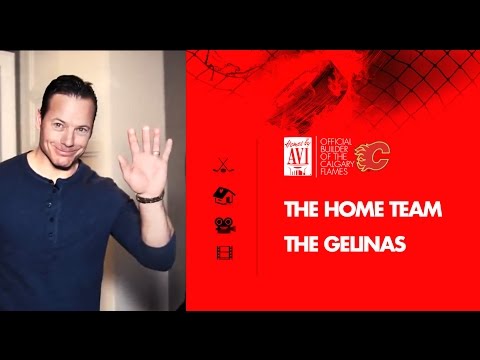 Homes by Avi & the Calgary Flames: The Gelinas