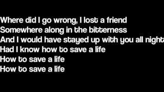 How To Save A Life - The Fray (Lyrics)