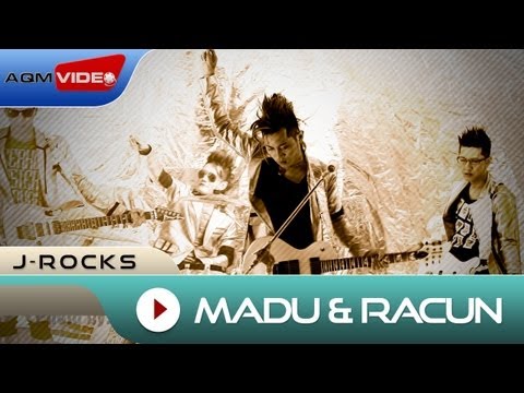 J-Rocks - Madu Dan Racun | Official Video