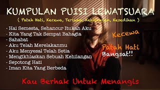 Download lagu KUMPULAN PUISI LEWAT SUARA (Patah Hati, Kecewa, Terluka, Kehilangan, Kesedihan) mp3 Download lagu KUMPULAN PUISI LEWAT SUARA (Patah Hati, Kecewa, Terluka, Kehilangan, Kesedihan) mp3