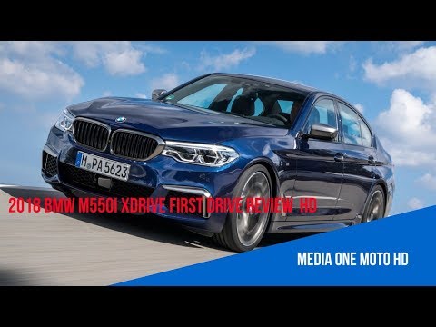 2018 BMW M550i xDrive First Drive Review  HD