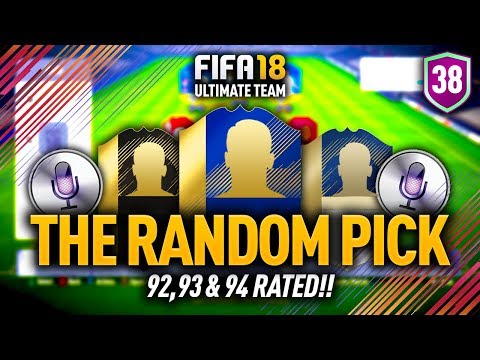 92, 93 & 94 RATED PICKS!! THE RANDOM PICK #38 FIFA 18 ULTIMATE TEAM