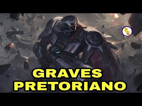🔵SKIN GRAVES PRETORIANO - LEAGUE OF LEGENDS 2018