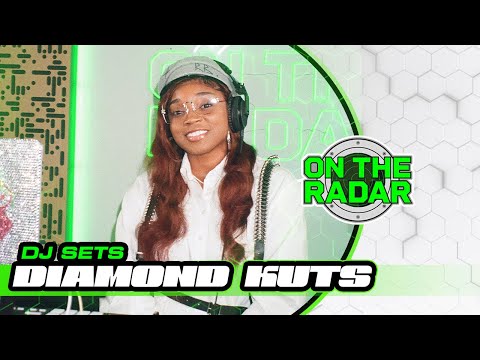 DJ Diamond Kuts | ON THE RADAR RADIO DJ SET
