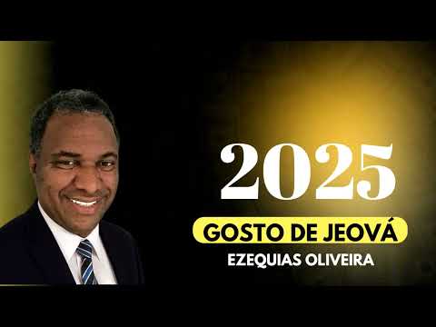 Gosto De Jeová - Ezequias Oliveira