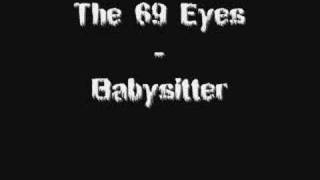 The 69 Eyes - Babysitter