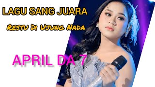 Download lagu APRIL DA 7 - RESTU DI UJUNG NADA ‼️LAGU SANG JUARA @dafispchannel  mp3