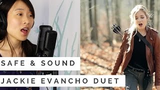Safe &amp; Sound (The Hunger Games) - Duet with Jackie Evancho ;-)