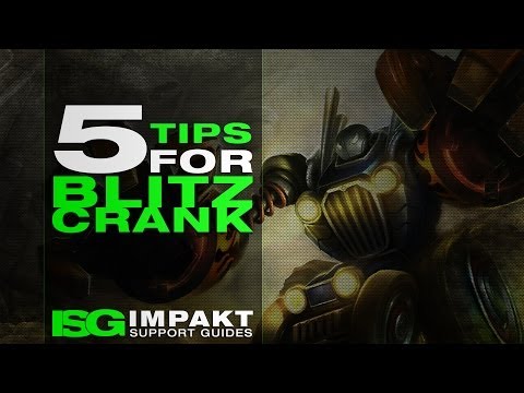 5 Tips for Blitzcrank - impaKt Support Guides