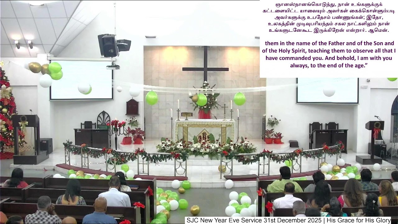 SJC New Year Eve Service 31st December 2025 | His Grace for His Glory