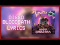 Space Laces - Disco Bloodbath - LYRICS