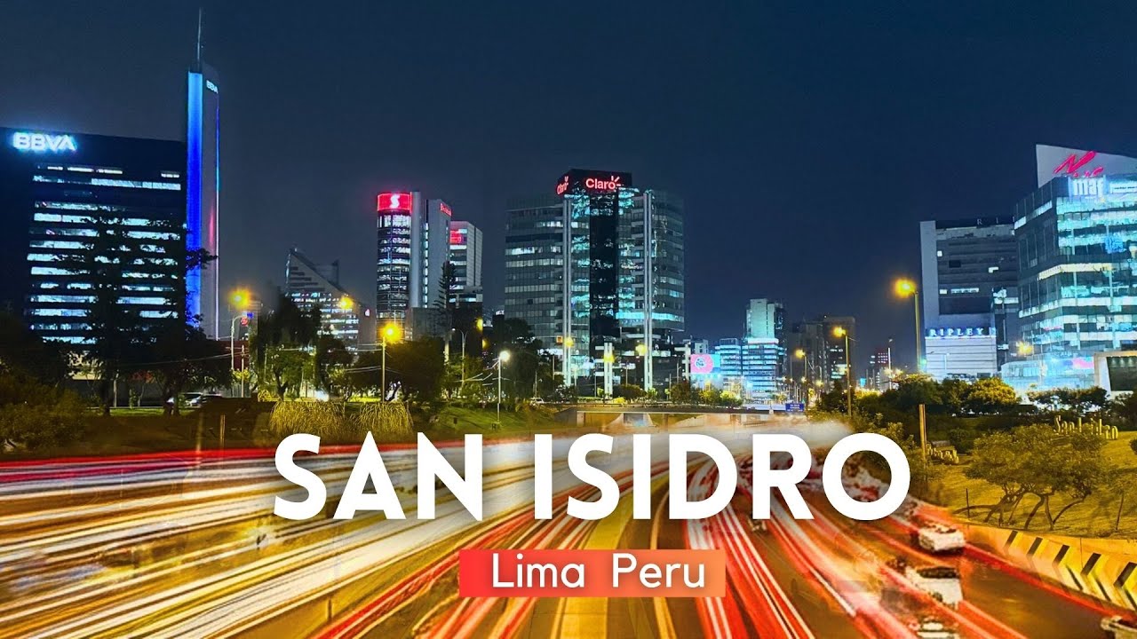 San Isidro Lima Peru 2025 4K 🇵🇪: Luxury, Nightlife | Downtown of Financial District Walking tour