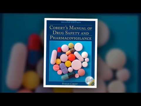 Cobert's Manual Of Drug Safety And Pharmacovigilance Reviews