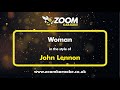 John Lennon - Woman - Karaoke Version from Zoom Karaoke