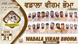 Wadala Viram Bhoma (Amritsar) Kabaddi Tournament 21 Feb 2026