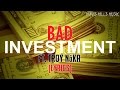 T. Mills - Bad Investment (Feat. Troy NoKA ...
