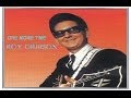 ROY ORBISON  ONE MORE TIME