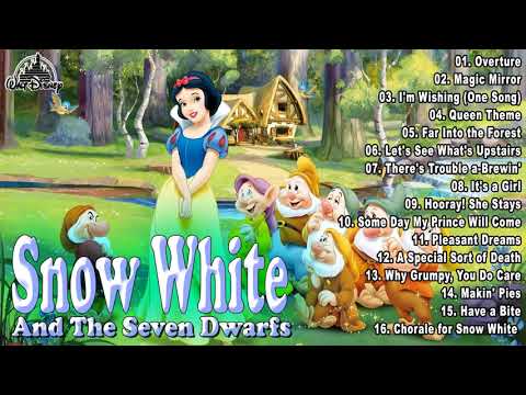 Snow White And The Seven Dwarfs Soundtrack Collection - The best Disney songs ​Playlist 2021