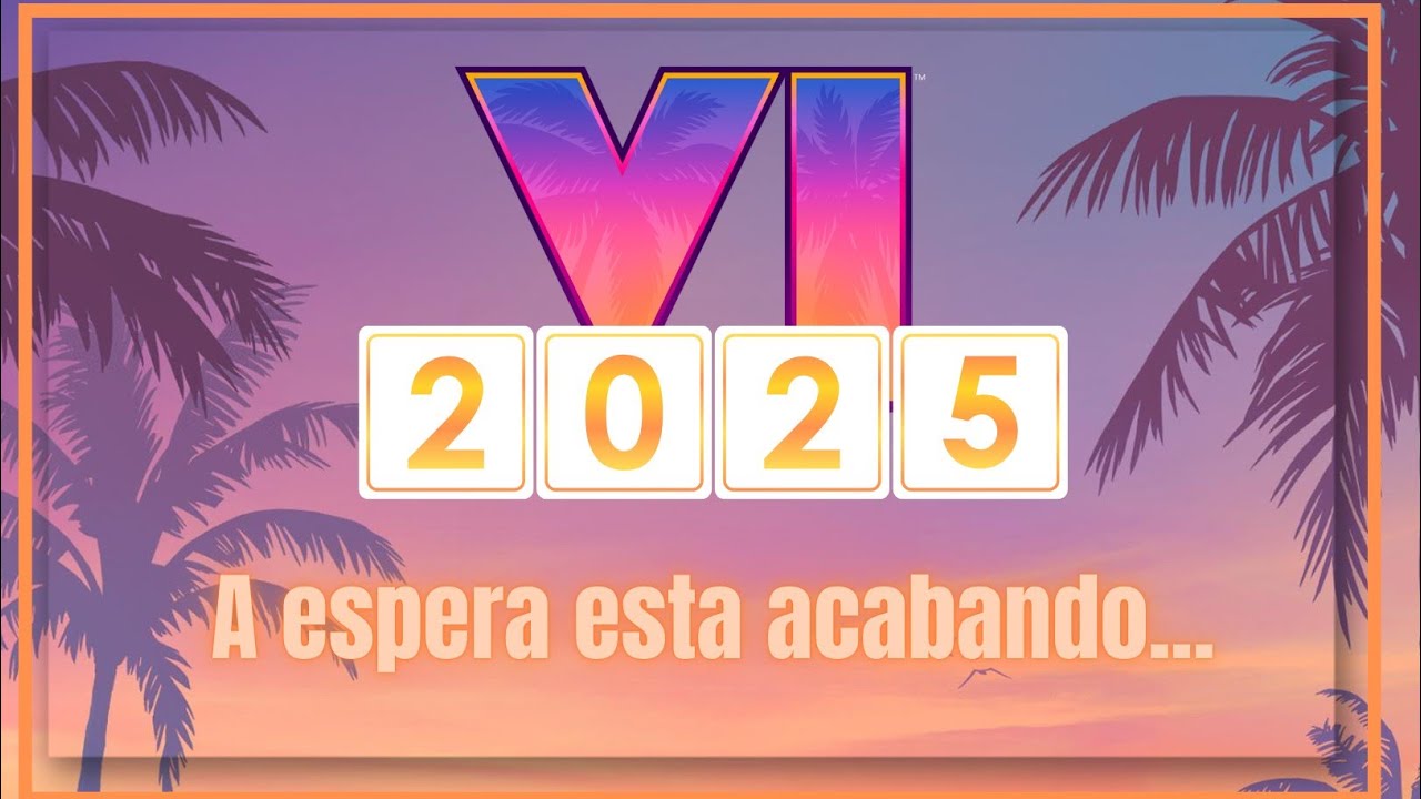 GTA 6: A espera tá acabando. 2025 chegou...