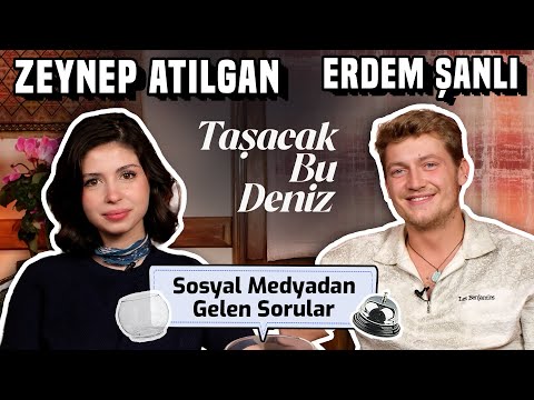 Zeynep Atılgan ve Erdem Şanlı Sosyal Medyadan Gelen Soruları Yanıtlıyor! #tasacakbudeniz #İSFAD