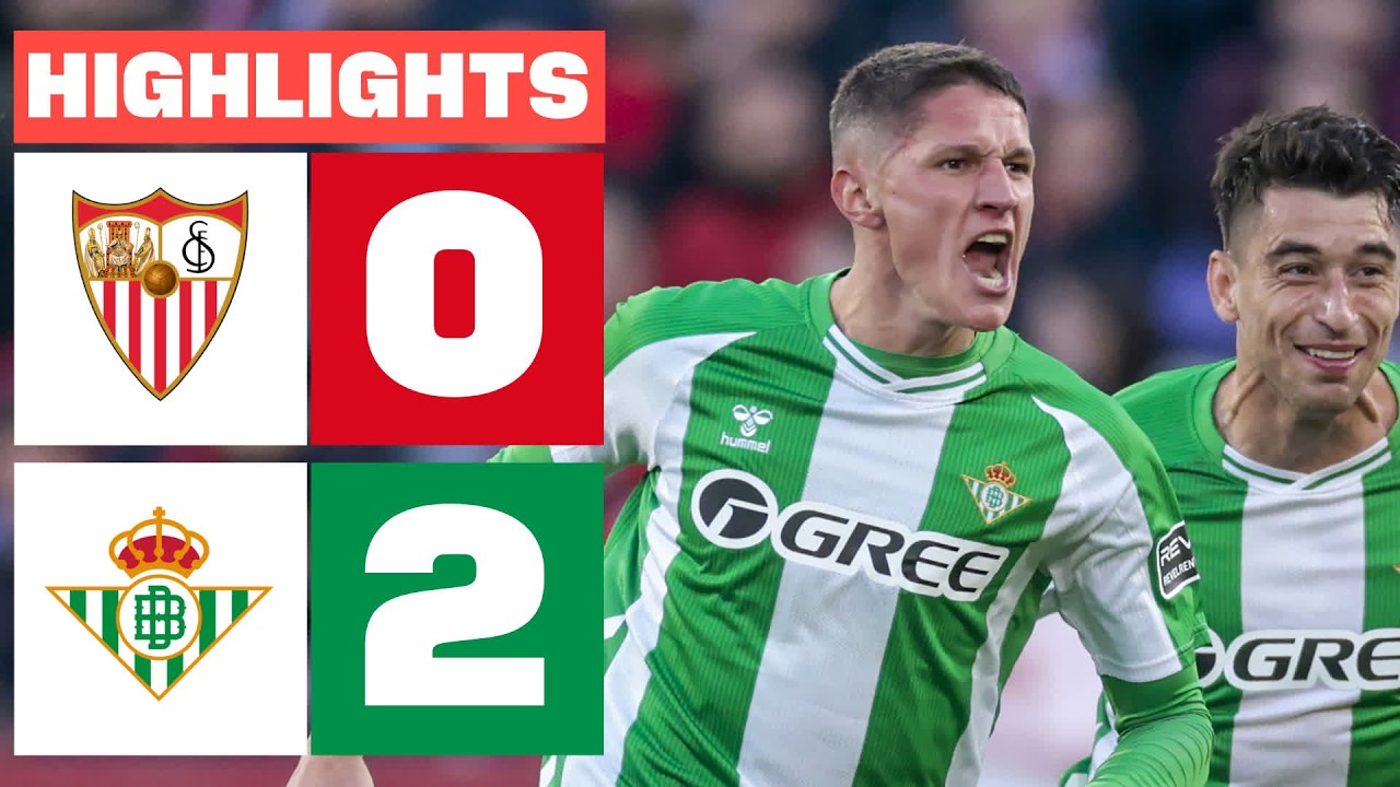 Highlights: Sevilla vs Betis