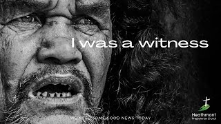 I was a witness. Mark 15:37-39