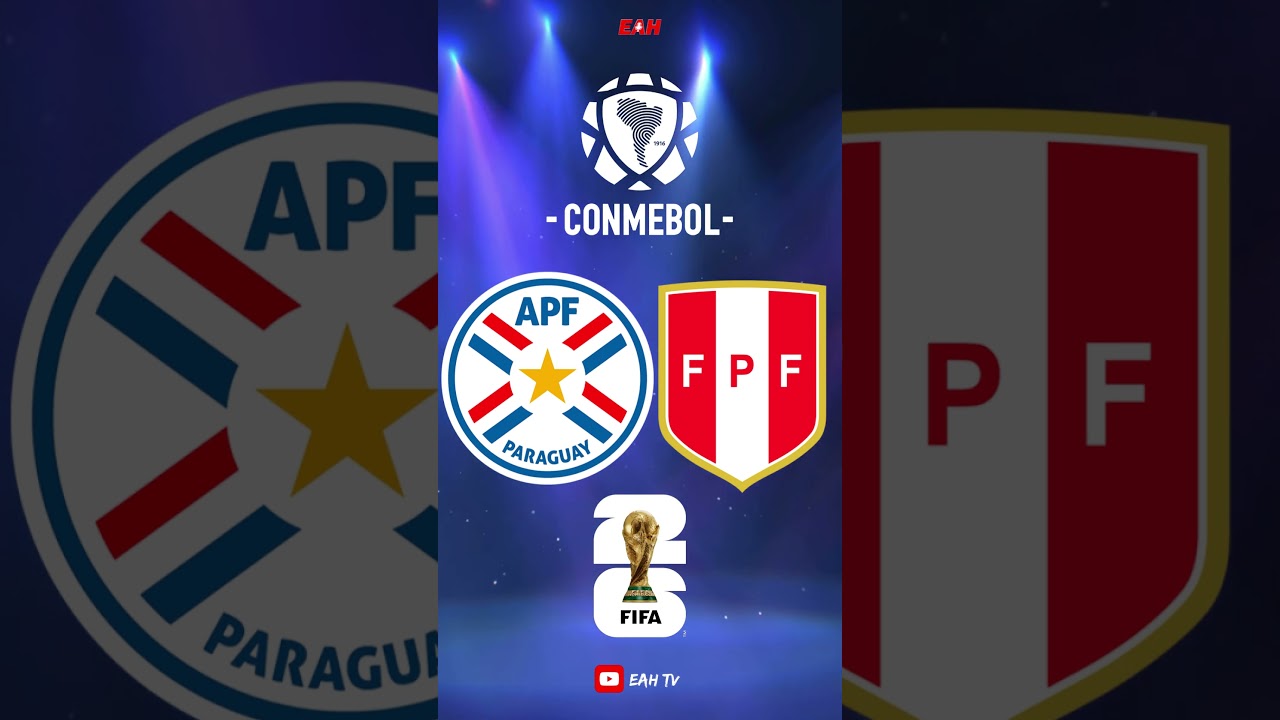 ELIMINATORIAS CONMEBOL 2026 | PARAGUAY vs PERU #ENVIVO