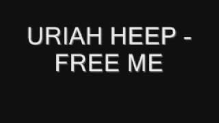 uriah heep - free me