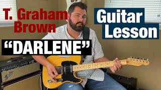 "Darlene" (T. Graham Brown) Guitar Lesson/Tutorial