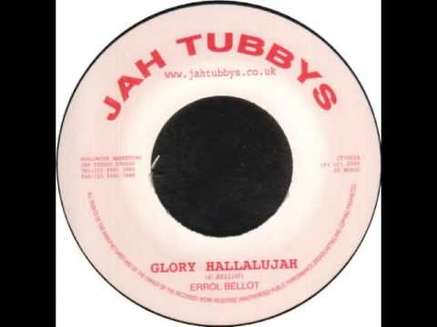 Errol Bellot - Glory Hallalujah