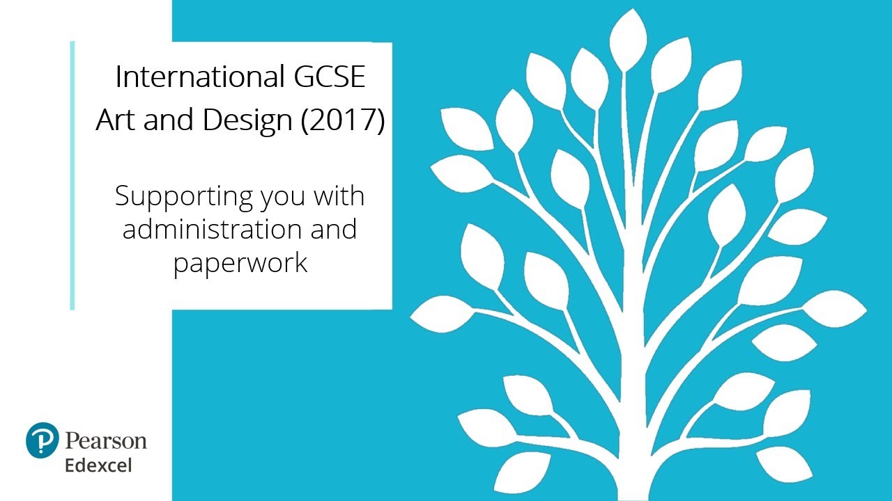International GCSE Art and Design - Administration