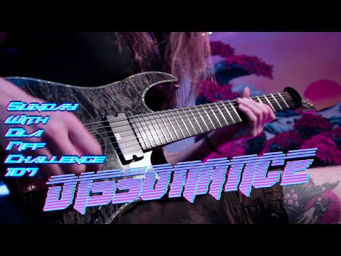 Sunday With Ola Riff Challenge #107 (Dissonance NZ) - #swola107