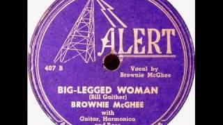 BIG-LEGGED WOMAN by Brownie McGhee & Sonny Terry