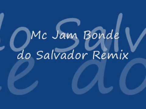 Mc Jam Bonde do Salvador