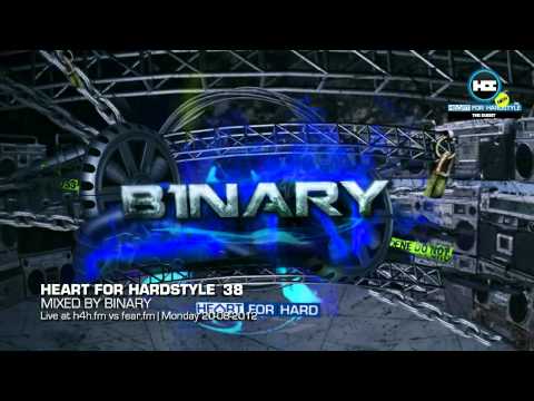 Binary - Heart for Hardstyle #38 - FearFM vs H4H.fm