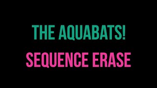 The Aquabats! - Sequence Erase [Karaoke]