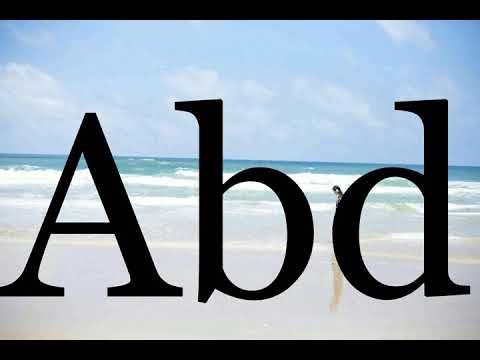How To Pronounce Abd🌈🌈🌈🌈🌈🌈Pronunciation Of Abd