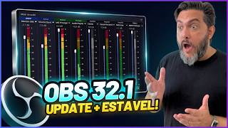 🆙OBS 32.1 CHEGOU! Mixer Novo + Muito Mais Estável (Vale a Pena Atualizar?)