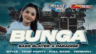 Download lagu DJ BUNGA VIRAL TIK TOK BASS BLAYER X PARADISE HOREG‼️RIKKI VAM 69 PROJECT - AS KDN KEDIRI mp3