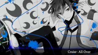 Nightcore [Cruisr- All Over]